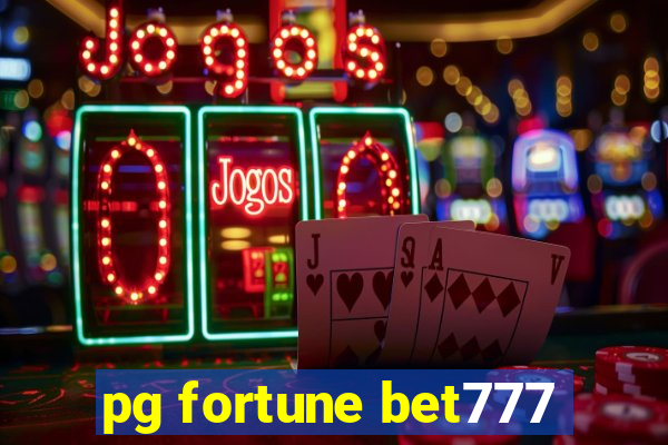 pg fortune bet777